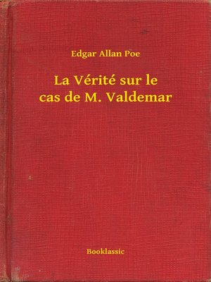 cover image of La Vérité sur le cas de M. Valdemar